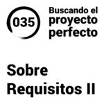 Buscando el proyecto perfecto